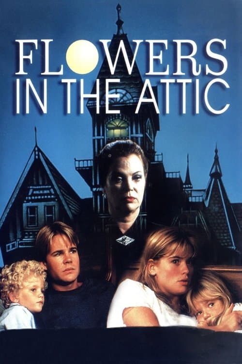 Affiche du film Flowers in the Attic (1987)