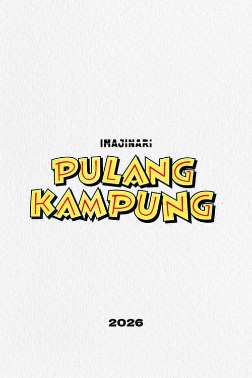 Pulang Kampung movie poster