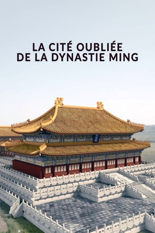 Affiche du film Die vergessene Hauptstadt der Ming-Dynastie (2024)