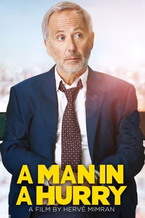 Un homme pressé (2018) movie poster