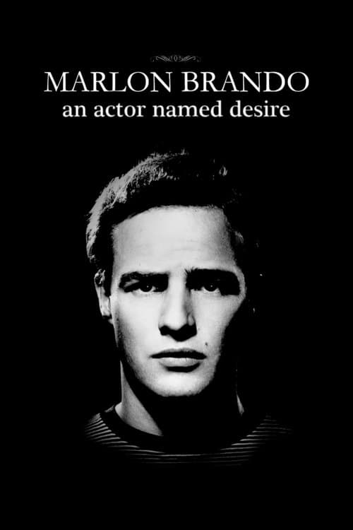 ملصق فيلم Marlon Brando, un acteur nommé désir (2014)