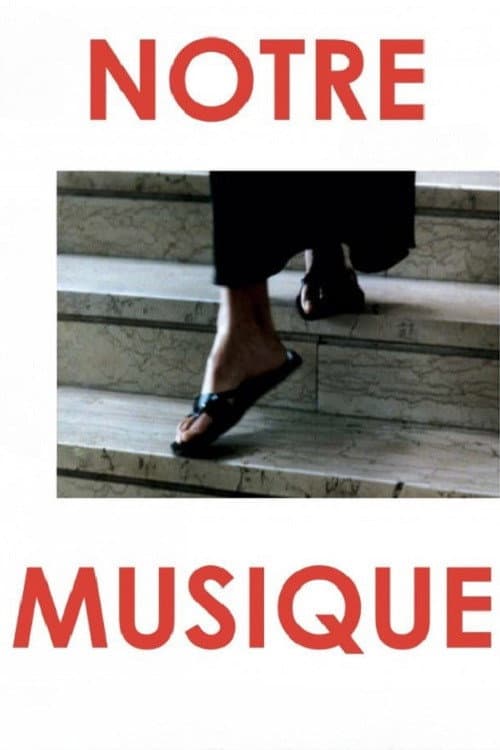 ملصق فيلم Notre musique (2004)