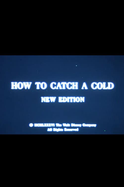 Affiche du film How to Catch a Cold (1986)