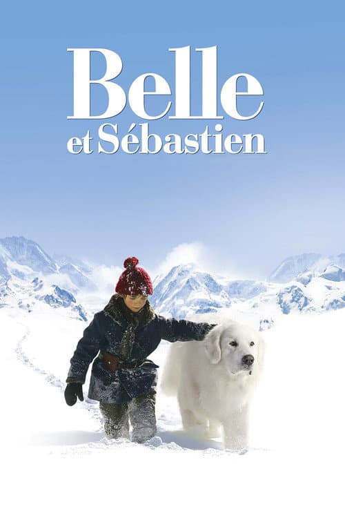Affiche du film Belle et Sébastien (2013)