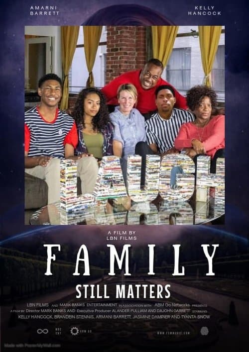 ملصق فيلم Family Still Matters (2022)