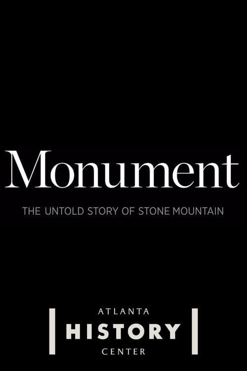 ملصق فيلم Monument: The Untold Story of Stone Mountain (2023)