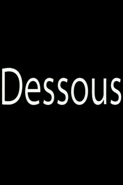 Dessous (2001) movie poster
