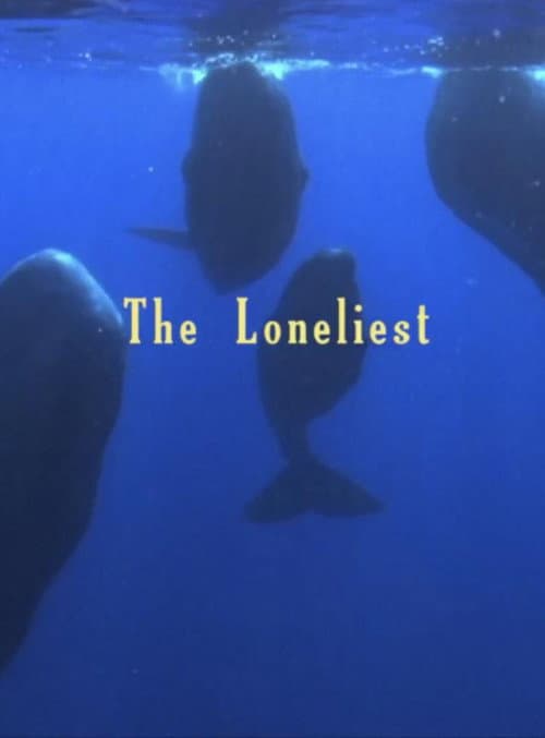 ملصق فيلم The Loneliest (2019)