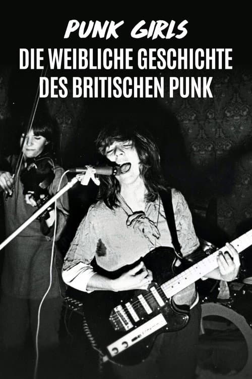 ملصق فيلم Punk Girls - Die weibliche Geschichte des britischen Punk (2024)