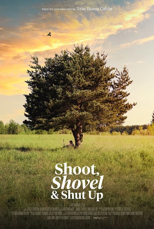 ملصق فيلم Shoot, Shovel and Shut Up