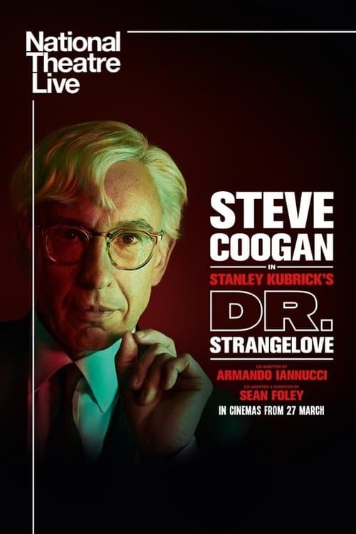 Affiche du film National Theatre Live: Dr. Strangelove (2025)