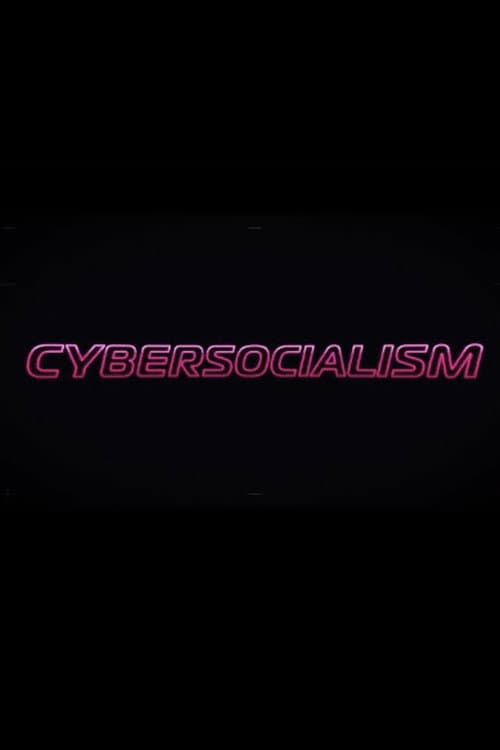 Affiche du film Cybersocialism: Project Cybersyn & The CIA Coup in Chile (2021)