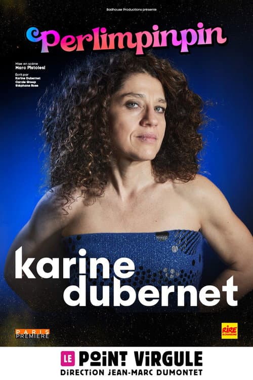 Affiche du film Karine Dubernet : Perlimpinpin (2025)