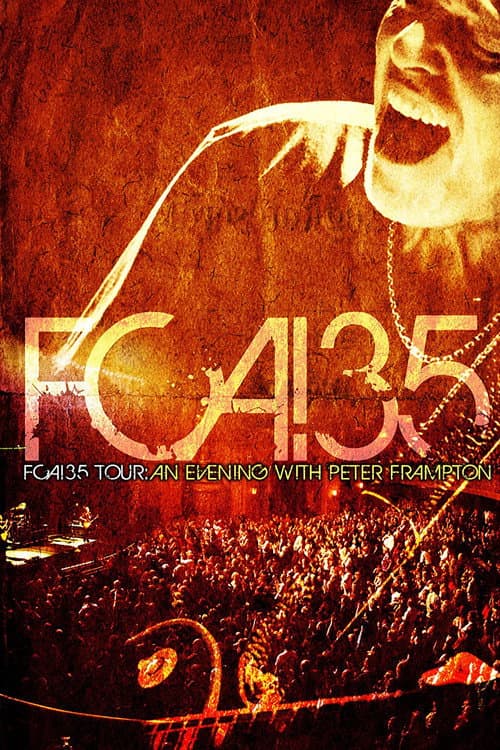 Affiche du film FCA! 35 Tour: An Evening With Peter Frampton (2012)