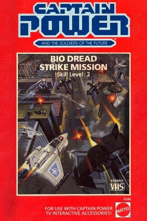 ملصق فيلم Captain Power and the Soldiers of the Future: Bio Dread Strike Mission (1987)
