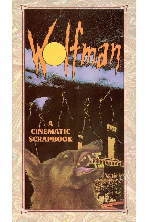 Affiche du film Wolfman Chronicles: A Cinematic Scrapbook (1991)