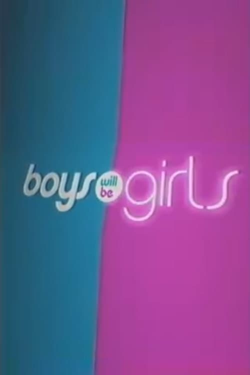 ملصق فيلم Boys Will Be Girls (2003)