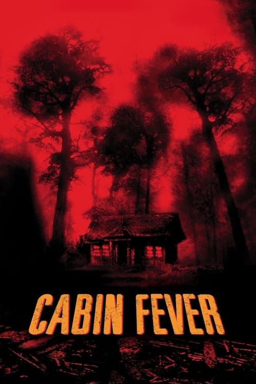 ملصق فيلم Cabin Fever (2003)