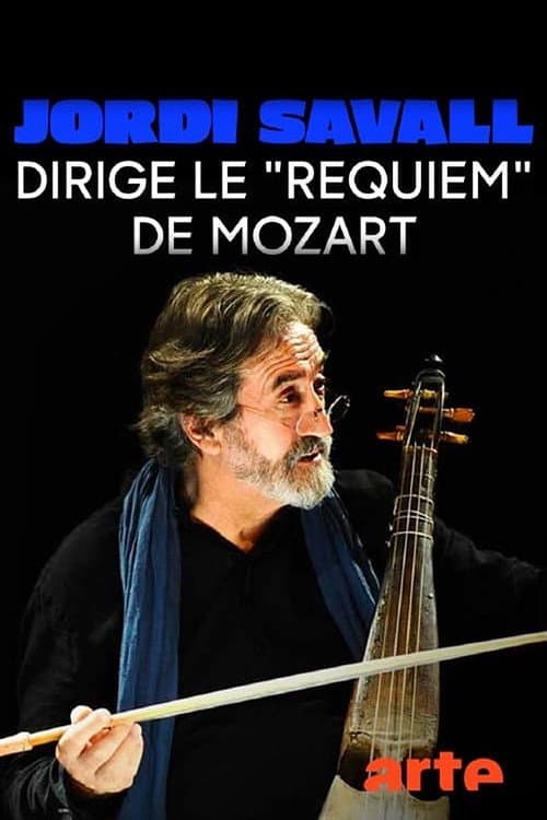 Jordi Savall dirige le Requiem de Mozart (2023) movie poster