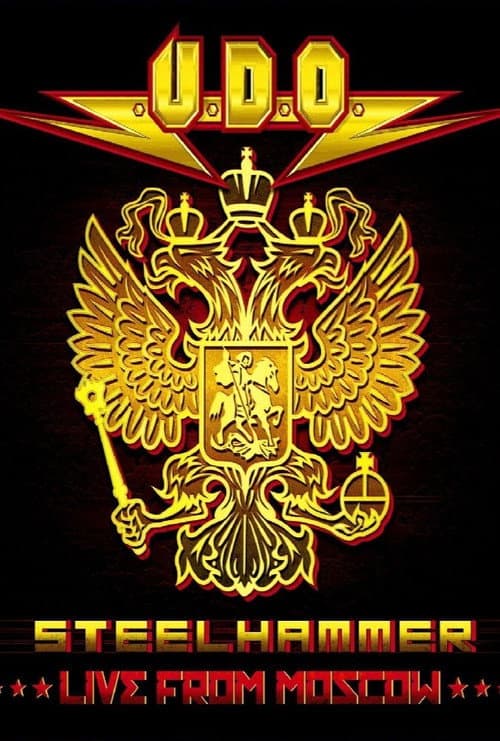 ملصق فيلم U.D.O. - Steelhammer - Live from Moscow (2014)