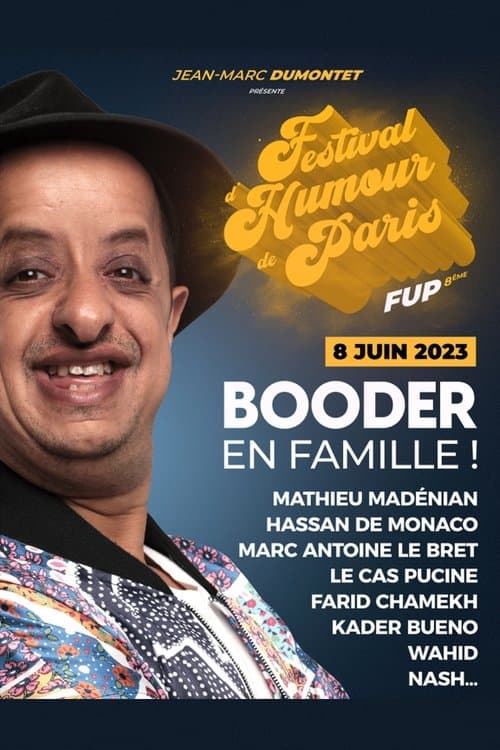 Affiche du film Festival d'humour de Paris - Booder : en famille ! (2023)