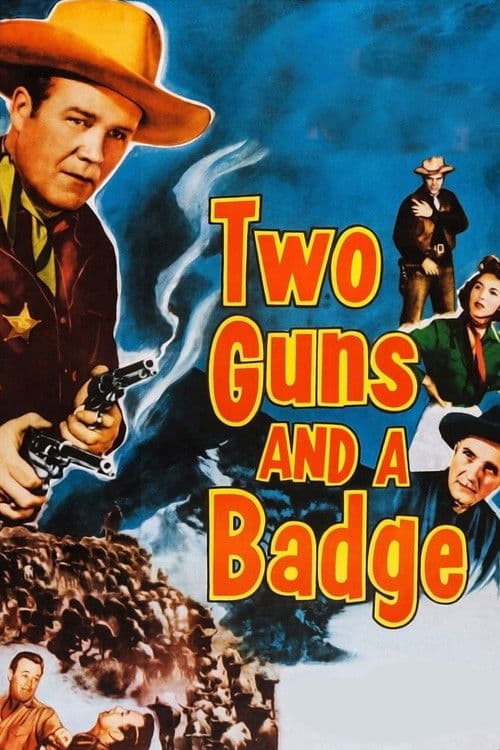 Two Guns and a Badge (1954) movie poster