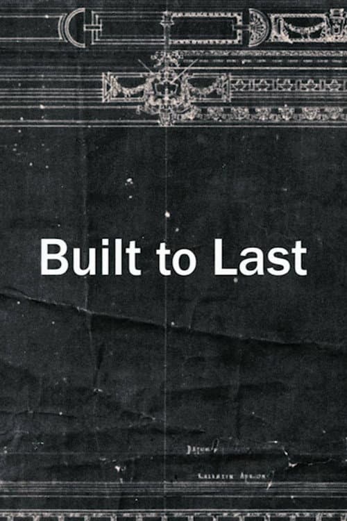 Affiche du film Built to Last (2018)