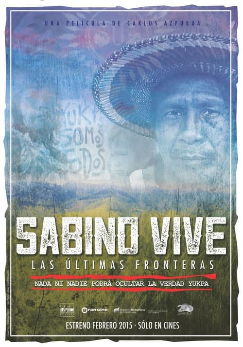 Affiche du film Sabino vive: las últimas fronteras (2015)