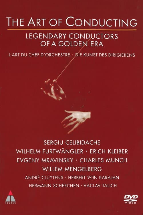ملصق فيلم The Art of Conducting - Legendary Conductors of a Golden Era (1997)