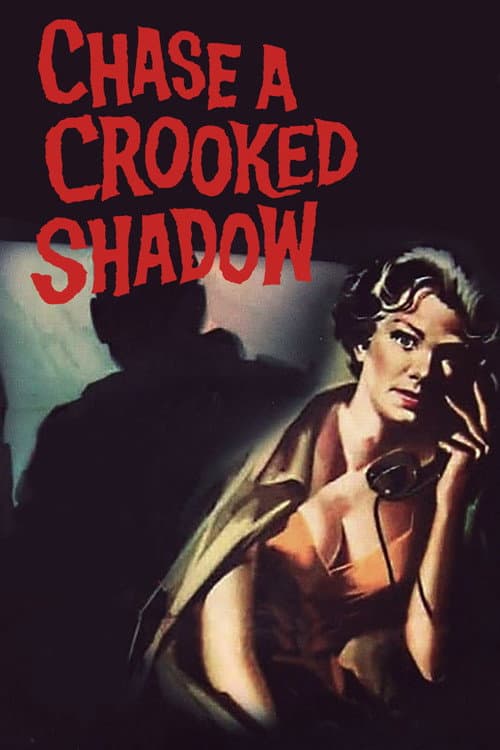 ملصق فيلم Chase a Crooked Shadow (1958)
