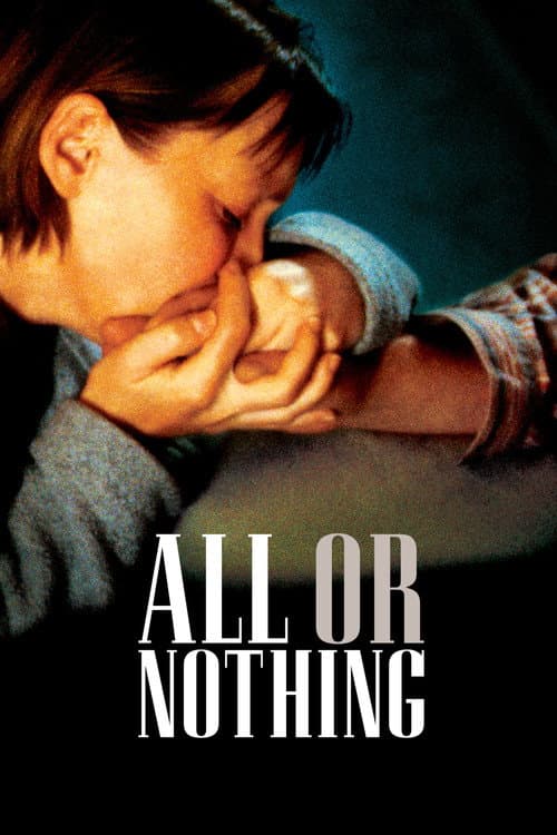 Affiche du film All or Nothing (2002)