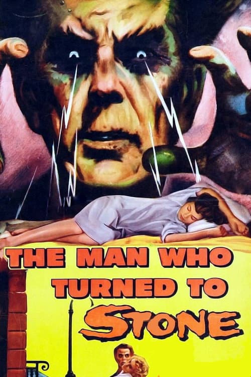 ملصق فيلم The Man Who Turned to Stone (1957)