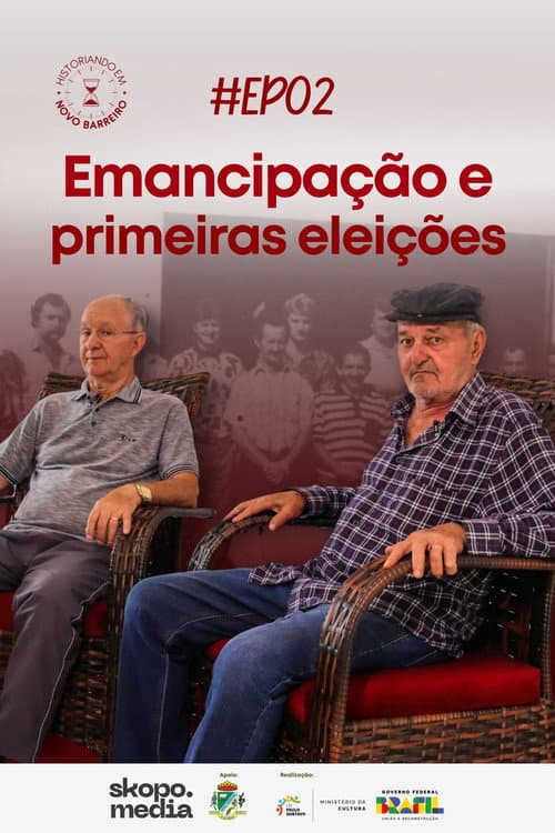 Affiche du film Emancipação e Primeiras Eleições - Historiando em Novo Barreiro (2025)