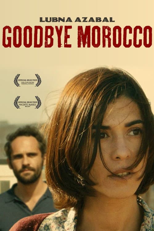 Goodbye Morocco (2013) movie poster