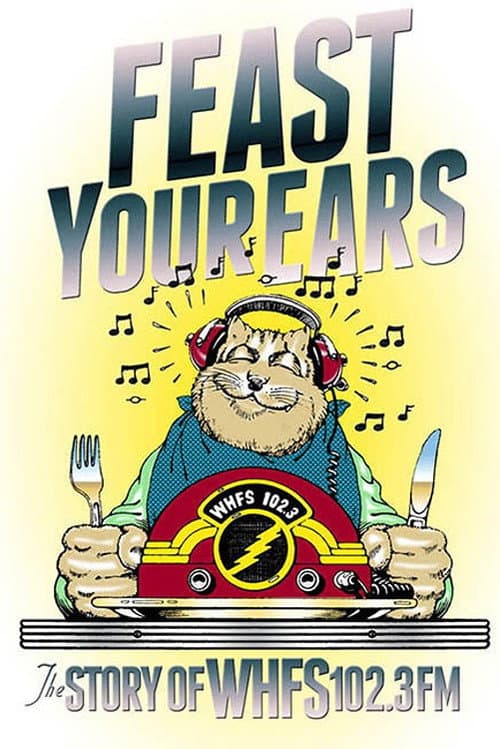 Feast Your Ears: The Story of WHFS 102.3 FM (2023) movie poster