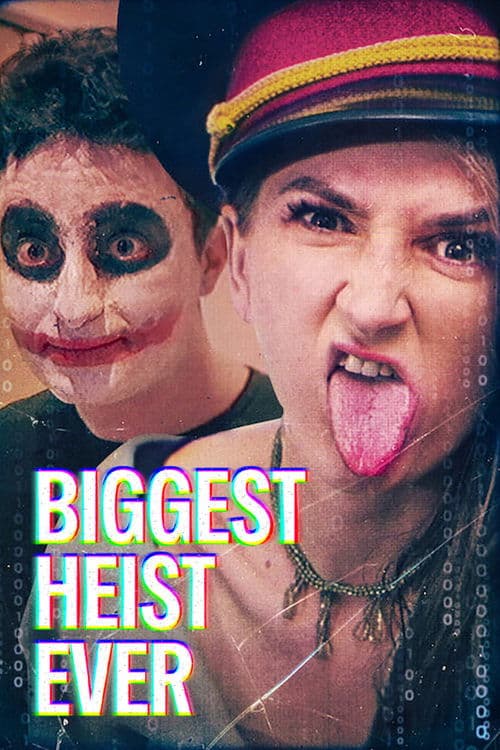 Biggest Heist Ever (2024) movie poster