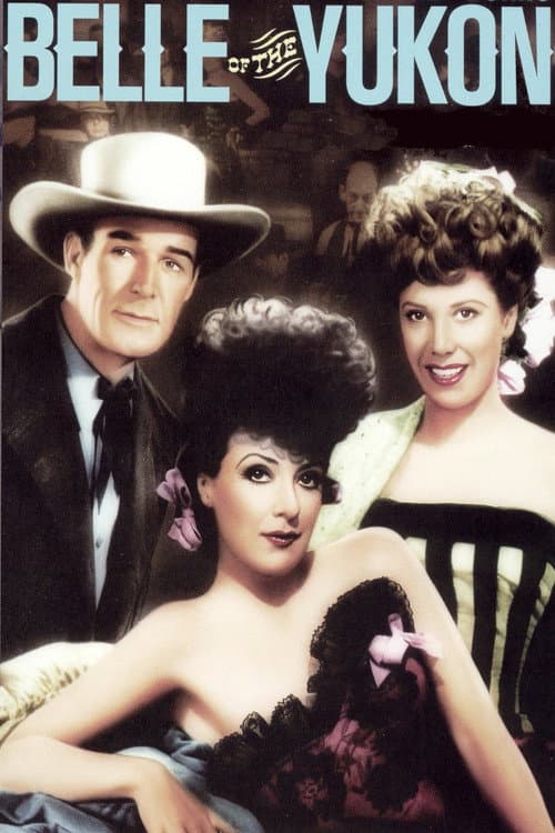 Belle of the Yukon (1944) movie poster