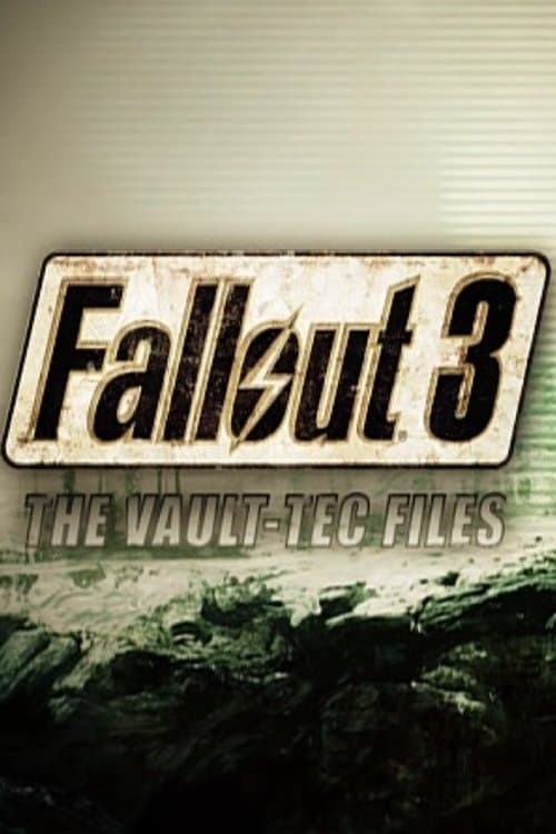 ملصق فيلم The Making of Fallout 3: The Vault-Tec Files (2008)