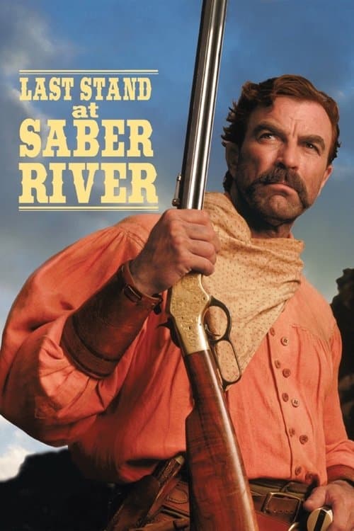 Last Stand at Saber River (1997) movie poster