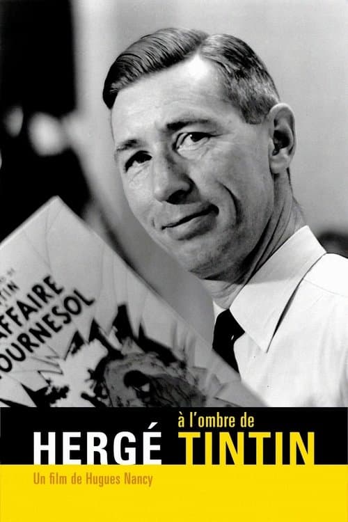 Affiche du film Hergé à l'ombre de Tintin (2016)