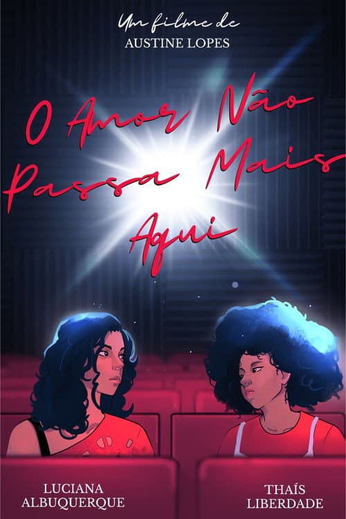 O Amor Não Passa Mais aqui (2025) movie poster