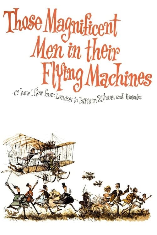 ملصق فيلم Those Magnificent Men in Their Flying Machines or How I Flew from London to Paris in 25 Hours 11 Minutes (1965)