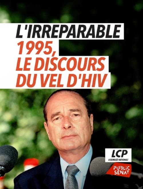 Affiche du film L'irréparable - 1995, le discours du Vel d'Hiv (2026)