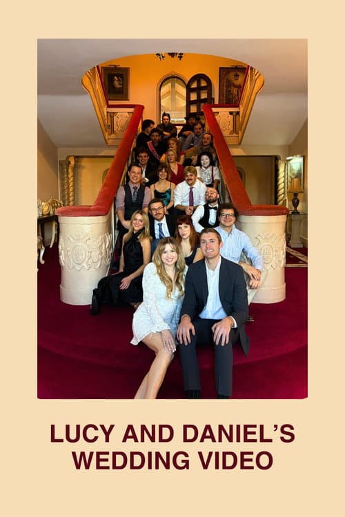 ملصق فيلم Lucy & Daniel's Wedding Video