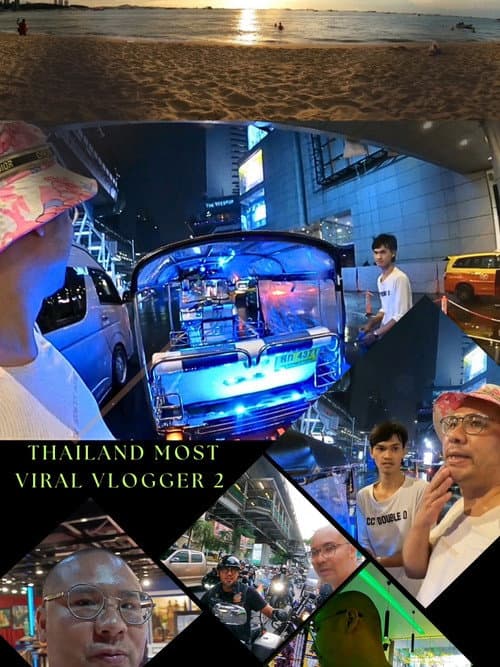 ملصق فيلم Thailand Most Viral Vlogger 2 (2024)