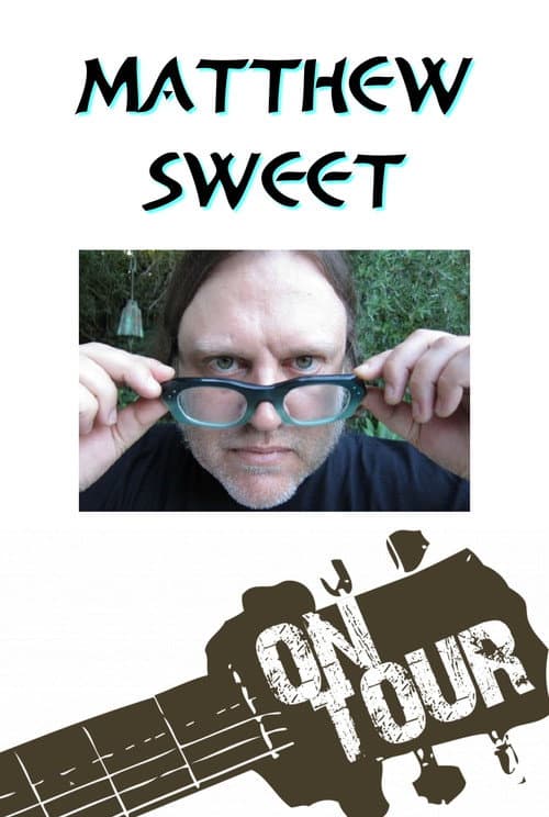 ملصق فيلم On Tour: Matthew Sweet (2012)