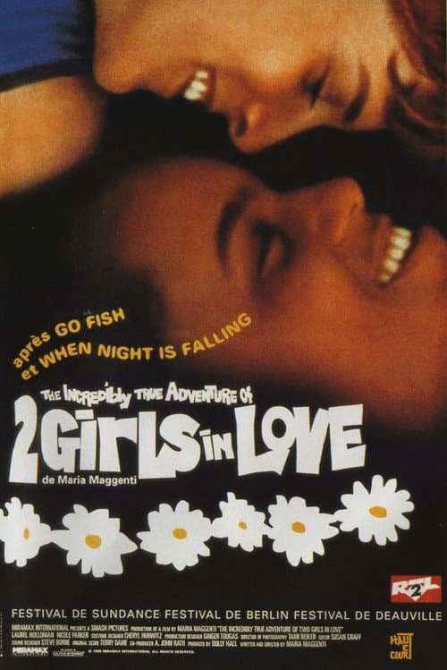 Affiche du film The Incredibly True Adventure of Two Girls in Love (1995)