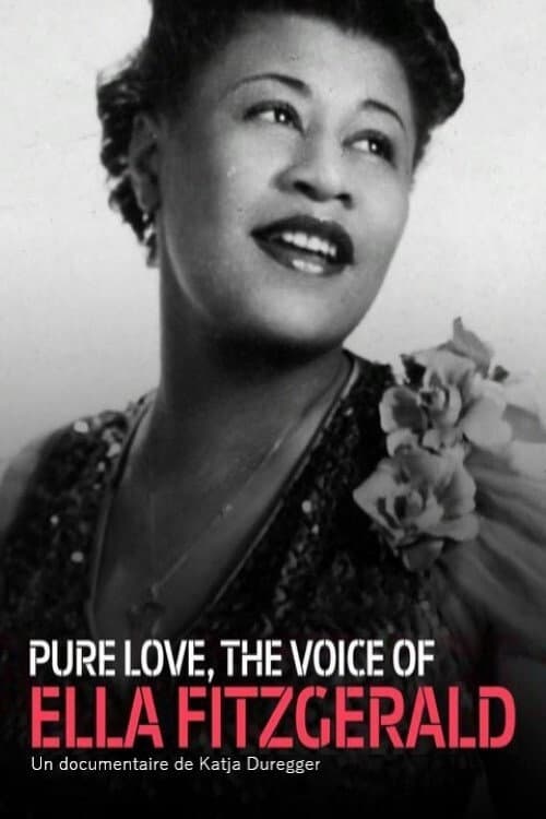 Affiche du film Pure Love: The Voice of Ella Fitzgerald (2017)