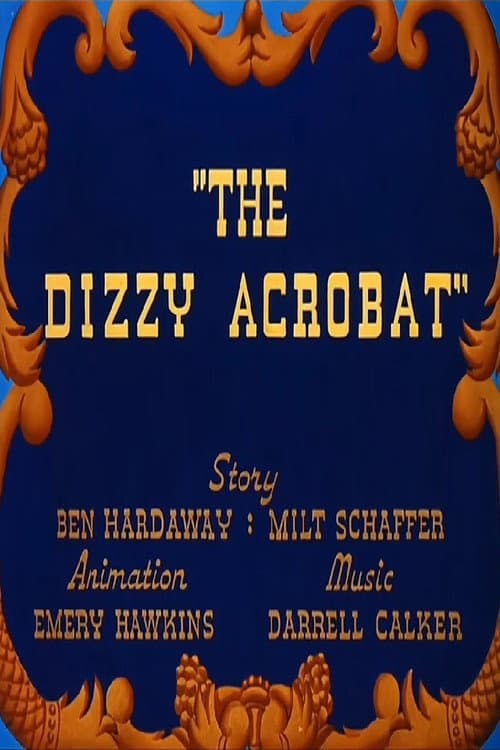 ملصق فيلم The Dizzy Acrobat (1943)