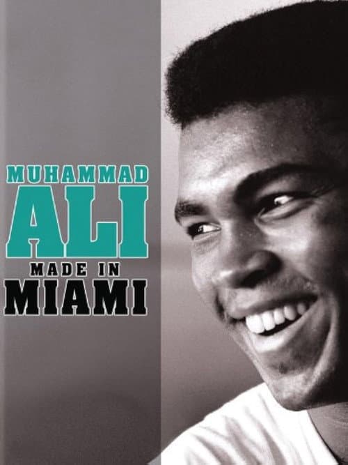 ملصق فيلم Muhammad Ali: Made in Miami (2008)